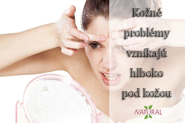 Kožné problémy vznikajú hlboko pod kožou